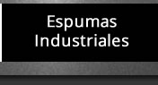 Espumas Industriales